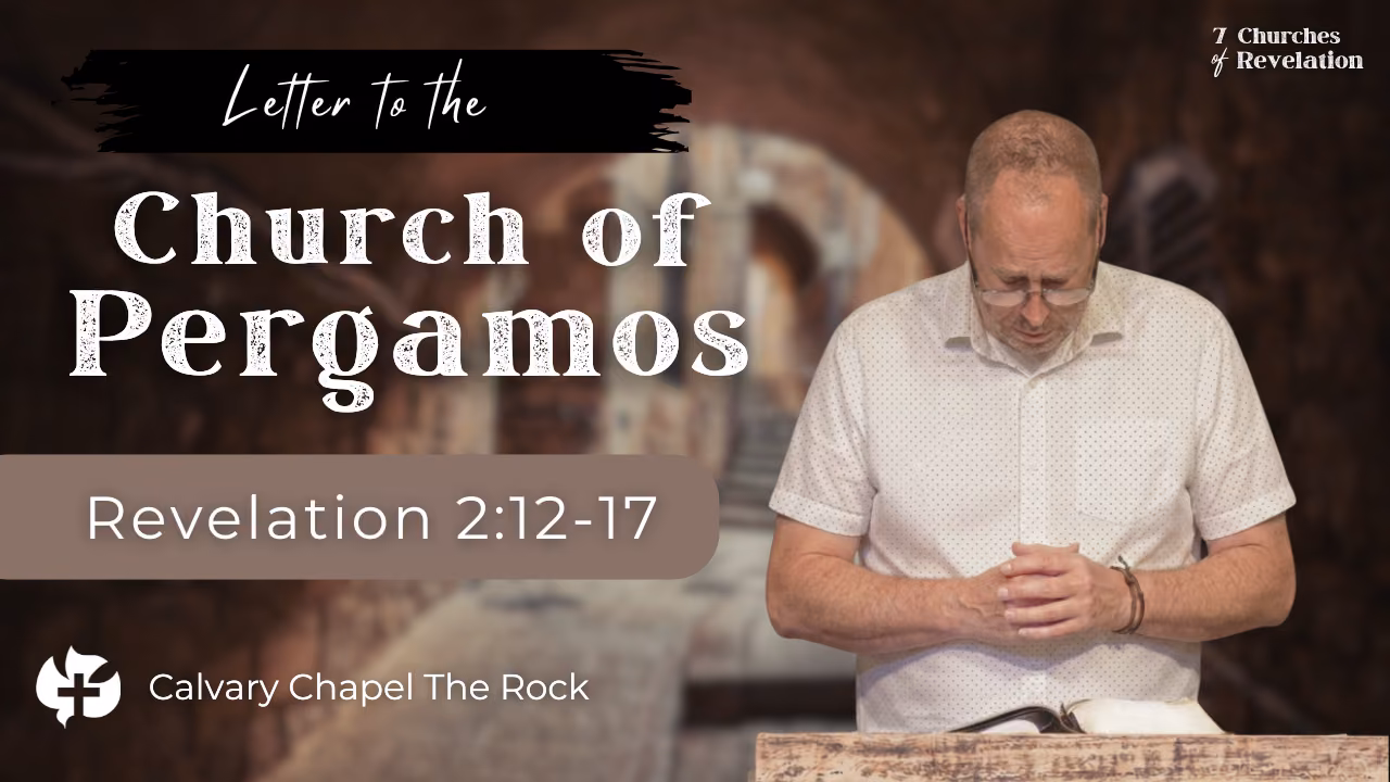 **Alt text:** Sermon series graphic for *Letters to the Church: Church of Pergamos*. A blurred ancient stone corridor forms the background, with a pastor standing at a wooden pulpit on the right, head bowed in prayer over an open Bible. Large white text reads "Church of Pergamos," with "Letter to the" above it and "Revelation 2:12–17" displayed in a gray banner below. The Calvary Chapel The Rock logo and name appear in the bottom left, and "7 Churches of Revelation" is shown in the top right.